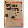 Livre : Qui ose vaincra / Les Parachutistes de la France Libre - Auteur : Paul Bonnecarrère