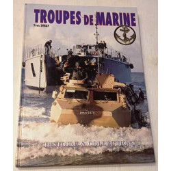 Livre : Troupes de Marine - Auteur: Yves Debay / Histoire & Collections