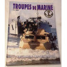 Livre : Troupes de Marine - Auteur: Yves Debay / Histoire & Collections